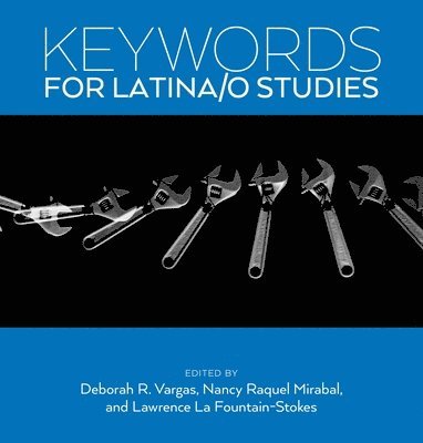 bokomslag Keywords for Latina/o Studies