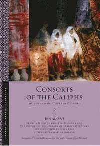 bokomslag Consorts of the Caliphs