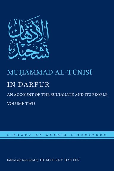 Muḥammad al-Tūnisī, Humphrey Davies - In Darfur, Inbunden