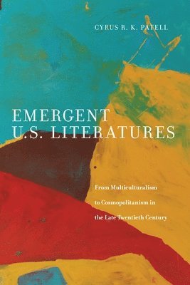 bokomslag Emergent U.S. Literatures