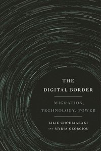 bokomslag The Digital Border
