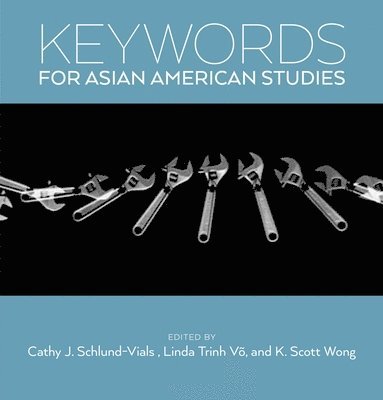 Keywords for Asian American Studies 1