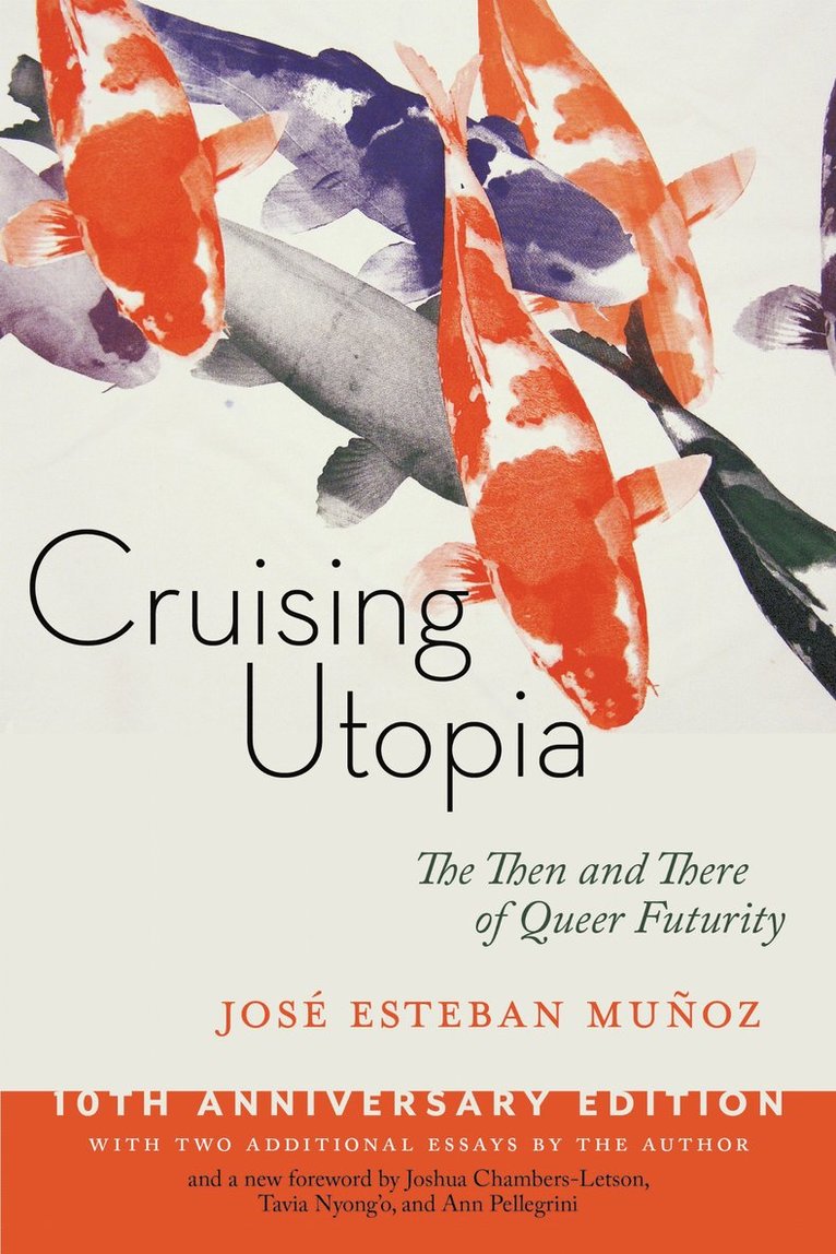 Cruising Utopia, 10th Anniversary Edition 1