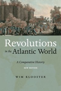 bokomslag Revolutions in the Atlantic World