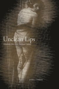 bokomslag Unclean Lips