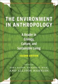 bokomslag The Environment in Anthropology, Second Edition