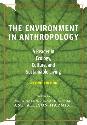 bokomslag The Environment in Anthropology, Second Edition