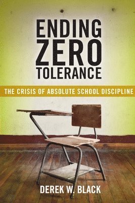 Ending Zero Tolerance 1