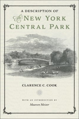 bokomslag A Description of the New York Central Park