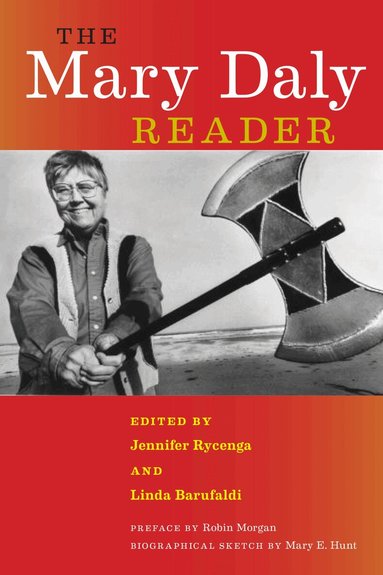 Mary Daly, Jennifer Rycenga, Linda Barufaldi - Mary Daly Reader, Häftad