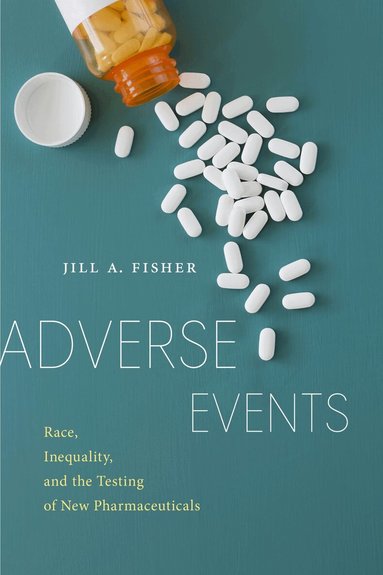 Jill A. Fisher - Adverse Events, Inbunden