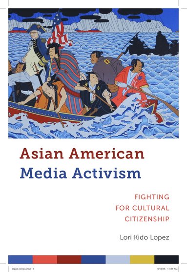 bokomslag Asian American Media Activism