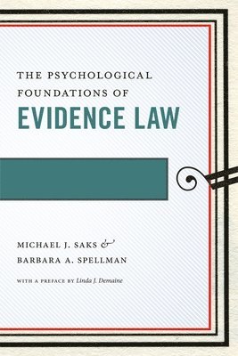 Psychological Foundations of Evidence Law