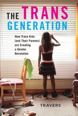 Travers, Ann Travers - Trans Generation, Inbunden