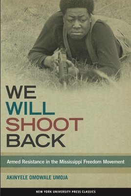 Akinyele Omowale Umoja - We Will Shoot Back, Häftad