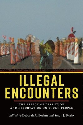 bokomslag Illegal Encounters