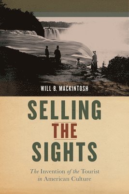Will B. Mackintosh, Will B Mackintosh - Selling the Sights, Inbunden