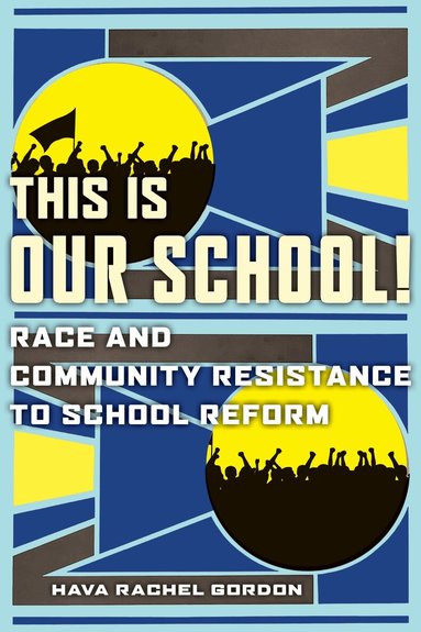 Hava Rachel Gordon - This Is Our School!, Häftad