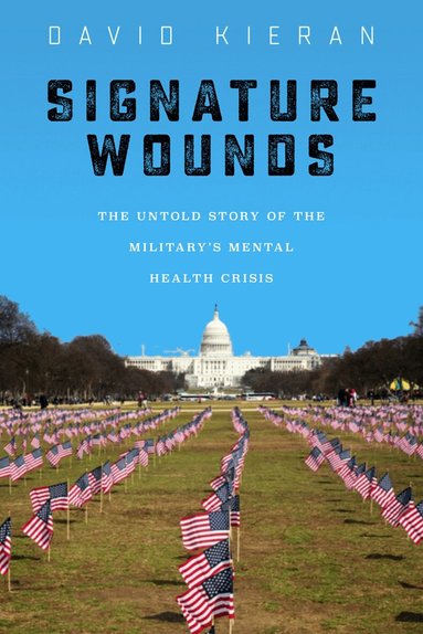 David Kieran - Signature Wounds, Inbunden