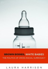 bokomslag Brown Bodies, White Babies