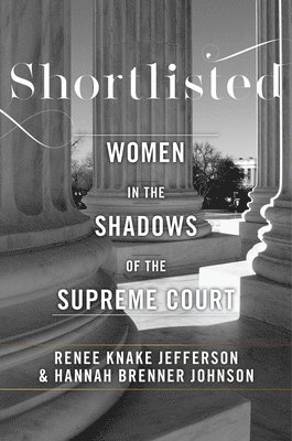 Hannah Brenner Johnson, Renee Knake Jefferson - Shortlisted, Inbunden