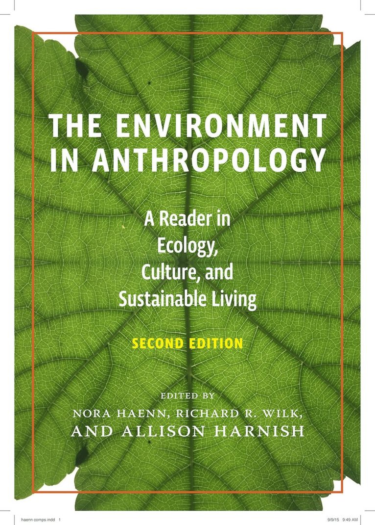 Nora Haenn, Allison Harnish, Richard Wilk - Environment in Anthropology, Inbunden
