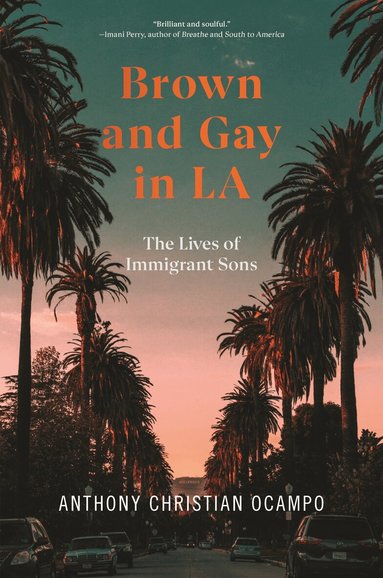 Anthony Christian Ocampo - Brown and Gay in LA, Häftad