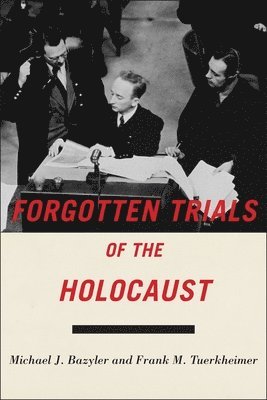 Forgotten Trials of the Holocaust 1