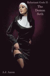 Reluctant Gods II - The Demon Seth