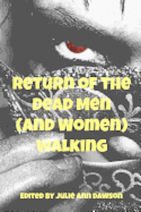 bokomslag Return of the Dead Men (and Women) Walking
