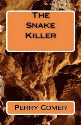 Perry Comer - Snake Killer, Häftad