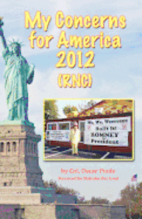 bokomslag My Concerns for America 2012 (RNC)