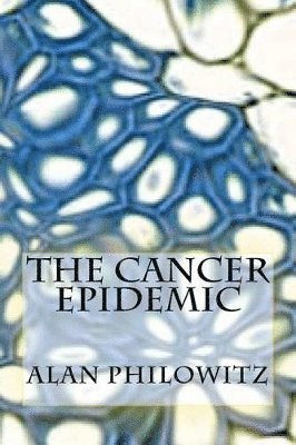 The Cancer Epidemic 1