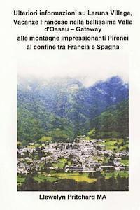 Ulteriori informazioni su Laruns Village, Vacanze Francese nella bellissima Valle d'Ossau - Gateway alle montagne impressionanti Pirenei al confine tr 1