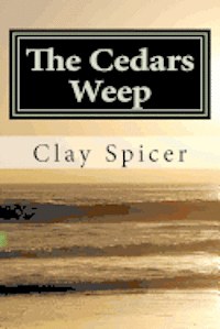 The Cedars Weep 1