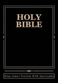 bokomslag Holy Bible: King James Version With Apocrypha
