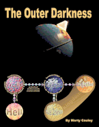 bokomslag The Outer Darkness: Its Interpretations and Implications