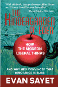 bokomslag KinderGarden Of Eden: How the Modern Liberal Thinks