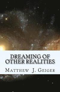 bokomslag Dreaming of Other Realities
