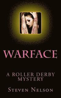 bokomslag Warface: A Roller Derby Mystery