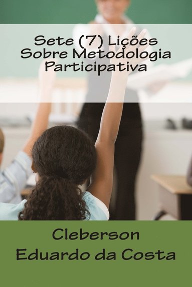 bokomslag Sete  7  Licoes Sobre Metodologia Partic