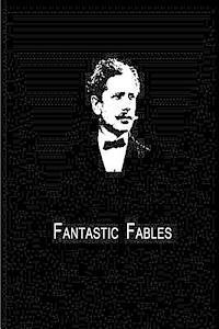 Fantastic Fables 1