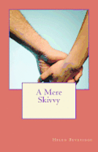 A Mere Skivvy 1