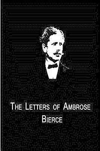 bokomslag The Letters Of Ambrose Bierce