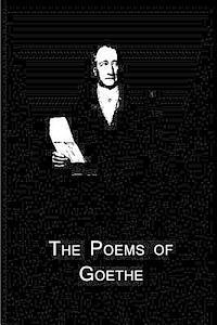 bokomslag The Poems Of Goethe