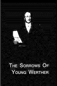 The Sorrows Of Young Werther