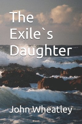 bokomslag Exile`s Daughter