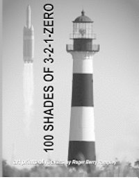 bokomslag 100 Shades of 3-2-1-Zero: Art Prints of Rockets (1950-2012)