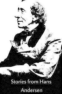 Hans Christian Andersen - Stories from Hans Andersen, Häftad