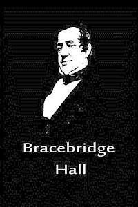 Washington Irving - Bracebridge Hall, Häftad